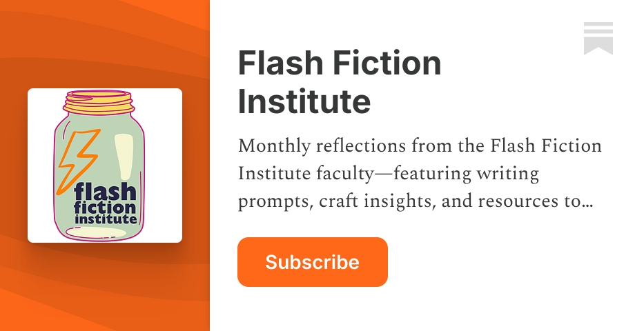Flash Fiction Institute | Substack