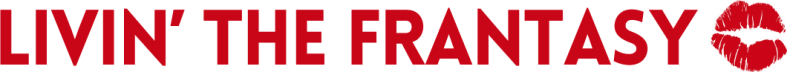 Livin' The Frantasy