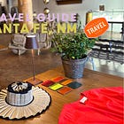 How to Spend a Long Weekend in Santa Fe with Friends