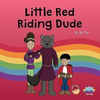Little Red Riding Dude book cover Little Red Riding Dude book cover