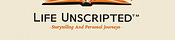 Life Unscripted