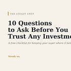 ✍️Free checklist: 10 questions before you trust any investment