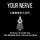 YOUR NERVE