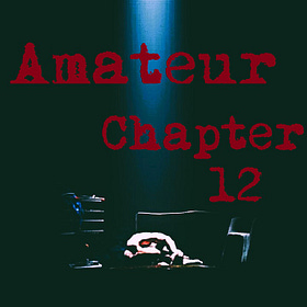 Amateur - Chapter 12