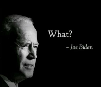 Joe Biden Meme - Joe Biden What - Discover & Share GIFs