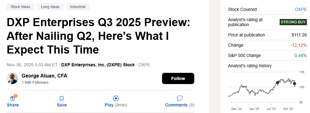 Screenshot of DXPE Q3 2025 earnings preview article titled ‘After Nailing Q2, Here’s What I Expect This Time,’ highlighting DXP Enterprises Strong Buy investment thesis and stock outlook Screenshot of DXPE Q3 2025 earnings preview article titled ‘After Nailing Q2, Here’s What I Expect This Time,’ highlighting DXP Enterprises Strong Buy investment thesis and stock outlook