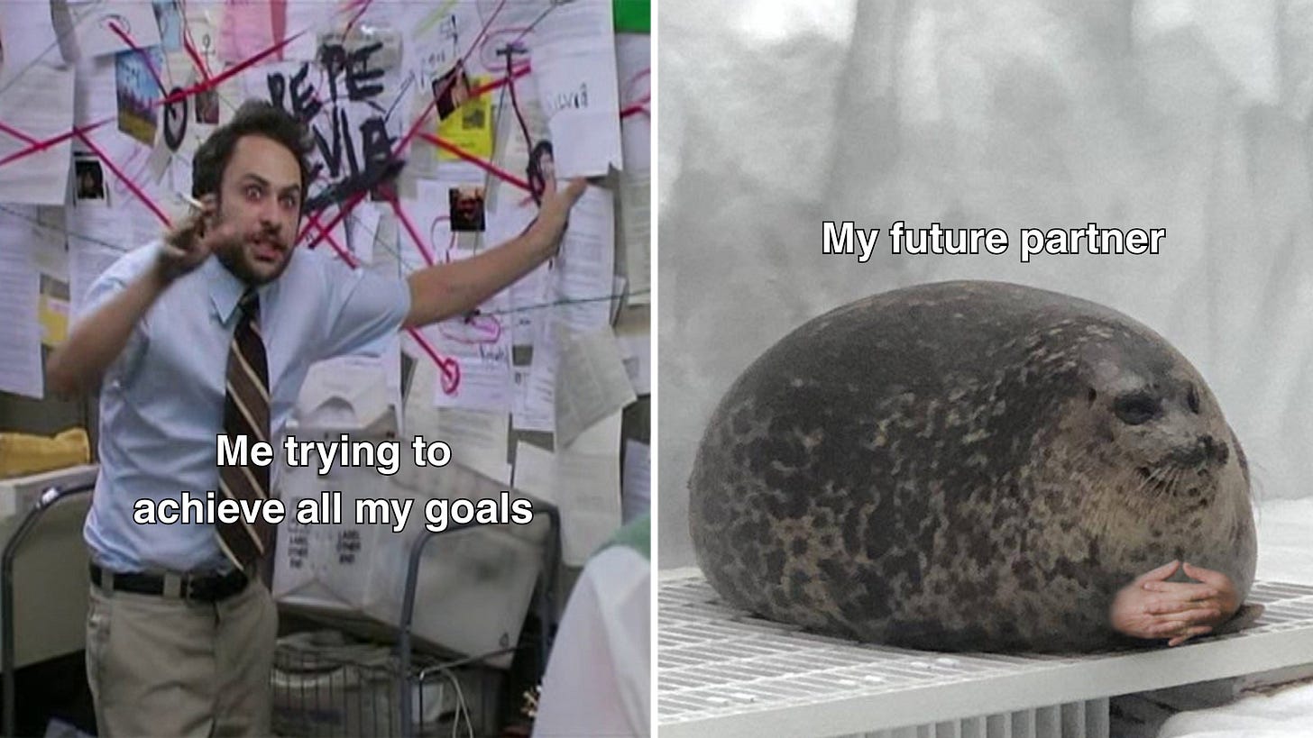 Pepe Silvia Charlie explaining to a seal, but it's me trying to achieve all my goals and my future partner being there for me