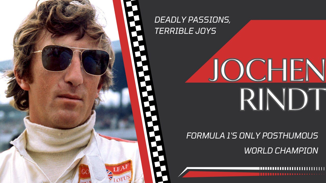 N Rind T DPTJ Script: Jochen Rindt: The tragedy of Formula 1's only posthumous ...