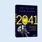 Dica de Livro: 2041, Como a IA vai mudar sua vida nas próximas décadas