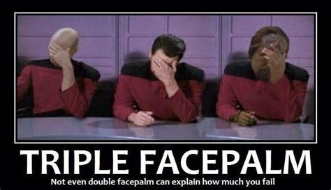 22 Meme Internet: Triple FacePalm Not even double facepalm can explain ...