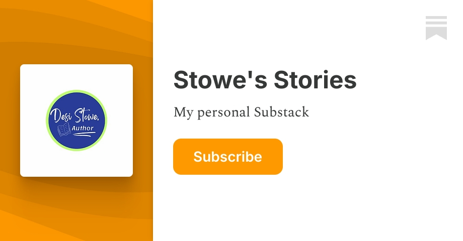 Stowe's Stories | Substack