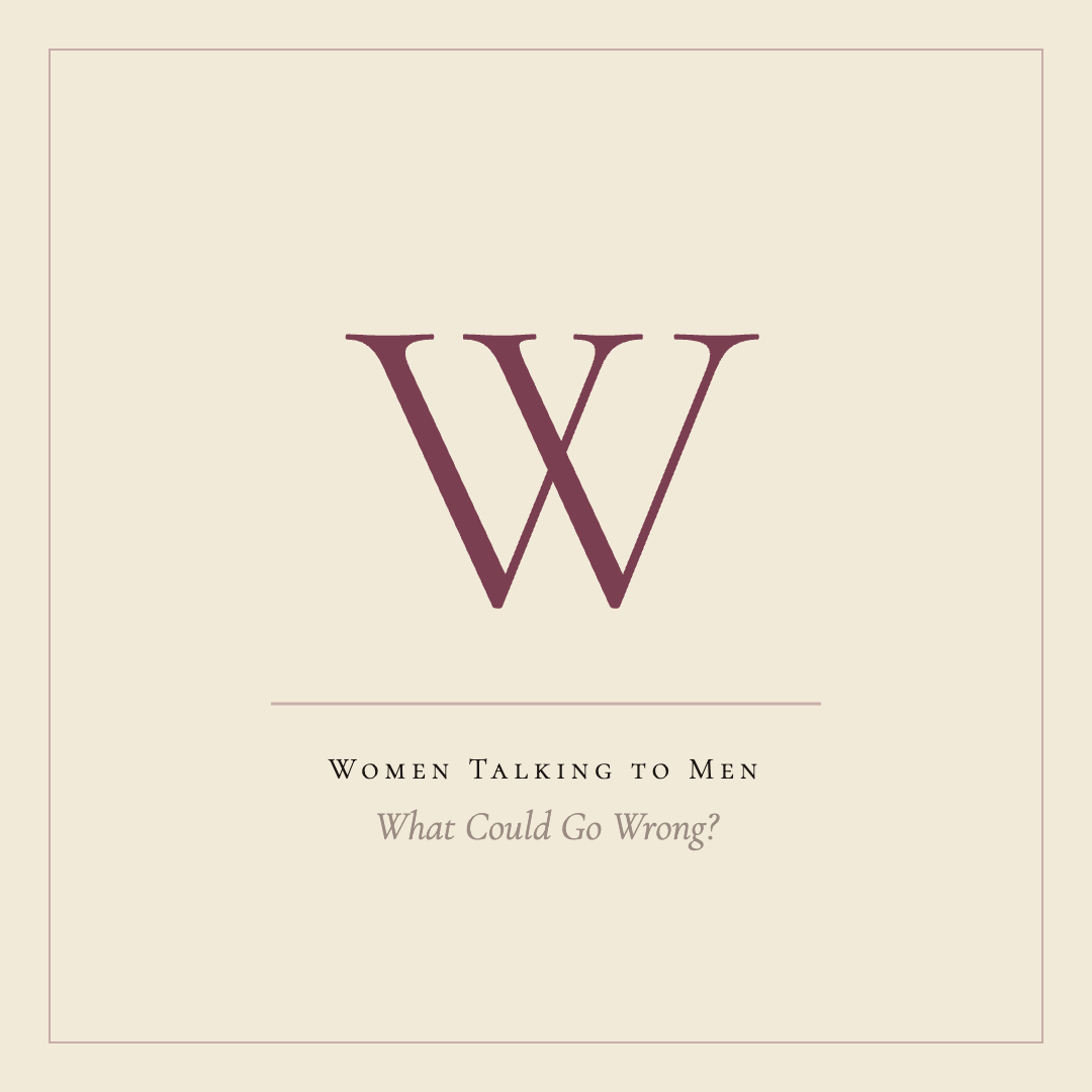 Women Talking to Men