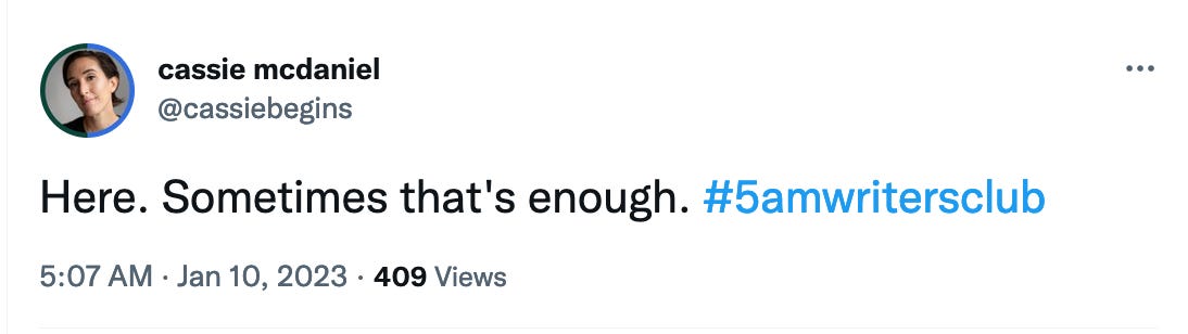 Tweet from me, says "Here. Sometimes that's enough."