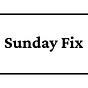 The Sunday Fix