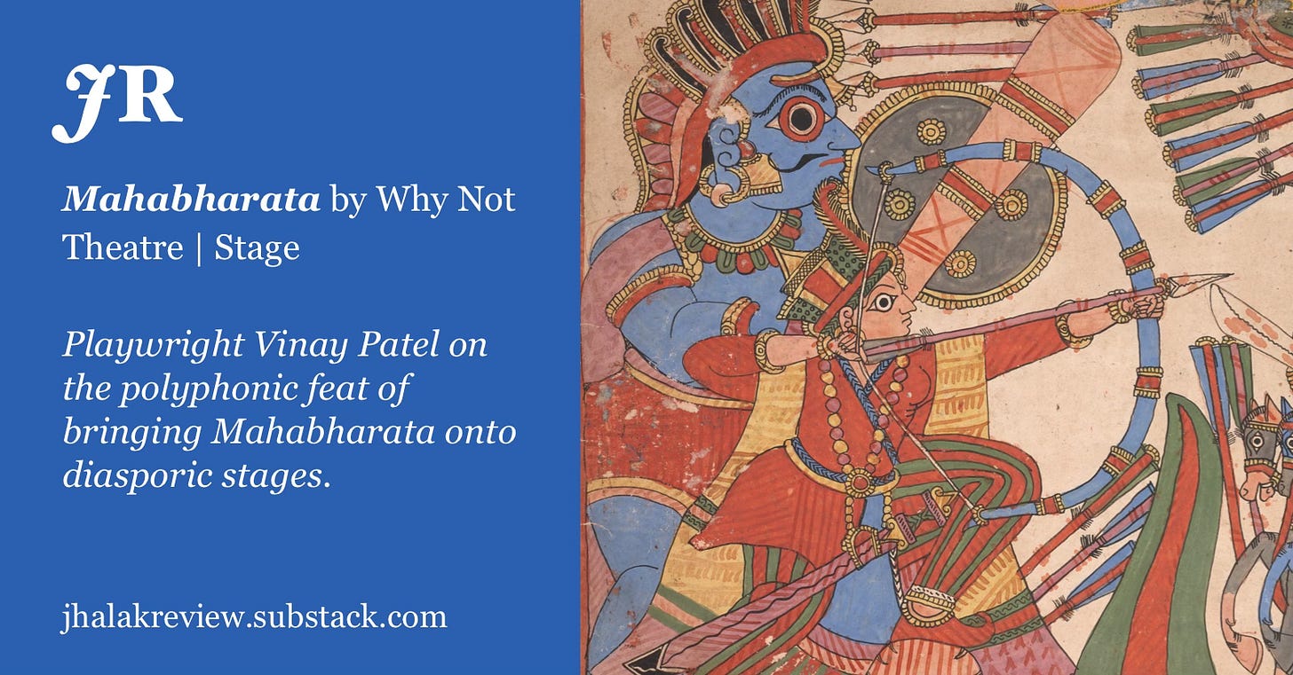 A social media graphic of an archive image of a depiction of the mahabharata alongside text reading: Vinay Patel on the polyphonic feat of bringing Mahabharata onto diasporic stages.