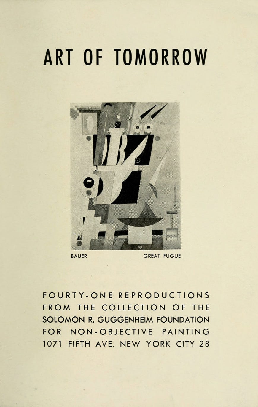 Art of Tomorrow: Fourty-One Reproductions from the Solomon R. Guggenheim Foundation for Non-Objective Painting, New York, NY, 1940 [The Guggenheim Museums and Foundation, New York, NY]