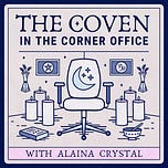 The Coven in the Corner Office