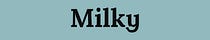 Milky