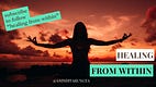 Healing from within