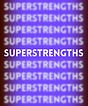 Superstrengths