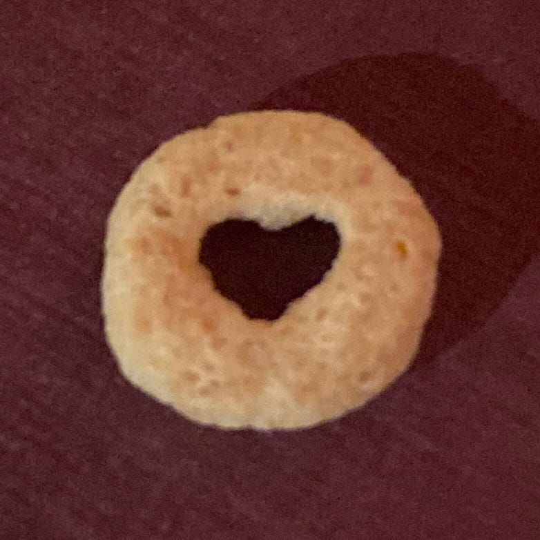 My Kingdom for a Fistful of Cheerios