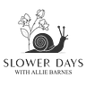 Slower Days with Allie Barnes