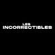 LES INCORRECTIBLES +