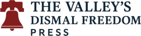 Dismal Freedom Press