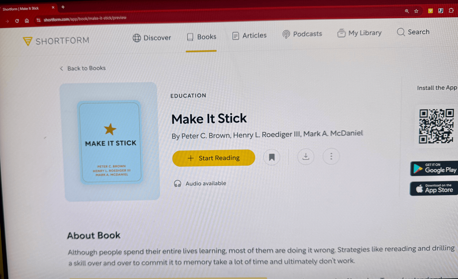Screenshot of the Shortform app displaying the book page for Make It Stick by Peter C. Brown, Henry L. Roediger III, and Mark A. McDaniel, with options to start reading and a note that an audio version is available. Alt text generated with Claude assistance.