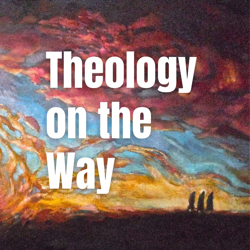 Theology on the Way