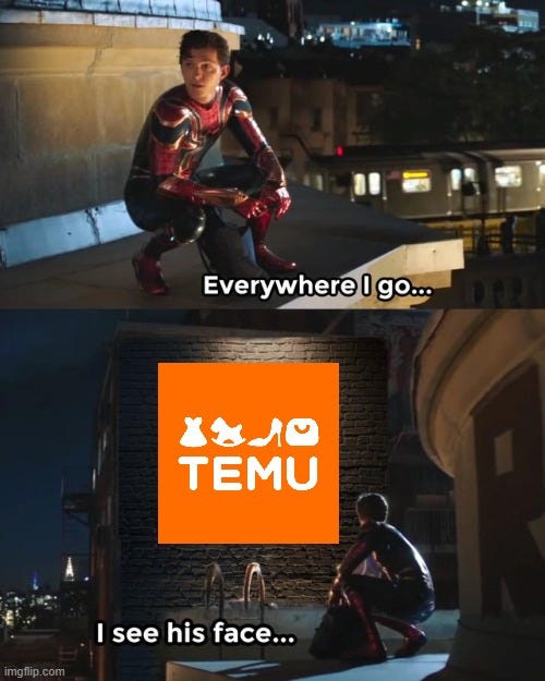 Can you please accept my invitation so that I can earn a free gift? | image tagged in everywhere i go i see his face,temu,memes | made w/ Imgflip meme maker Can you please accept my invitation so that I can earn a free gift? | image tagged in everywhere i go i see his face,temu,memes | made w/ Imgflip meme maker