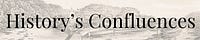 History's Confluences