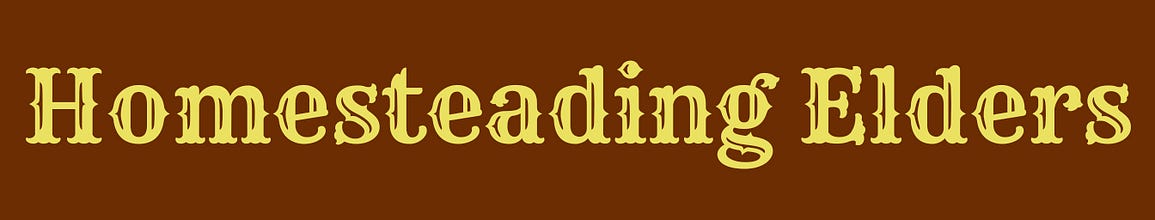 Homesteading Elders