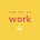 The Joy of Work