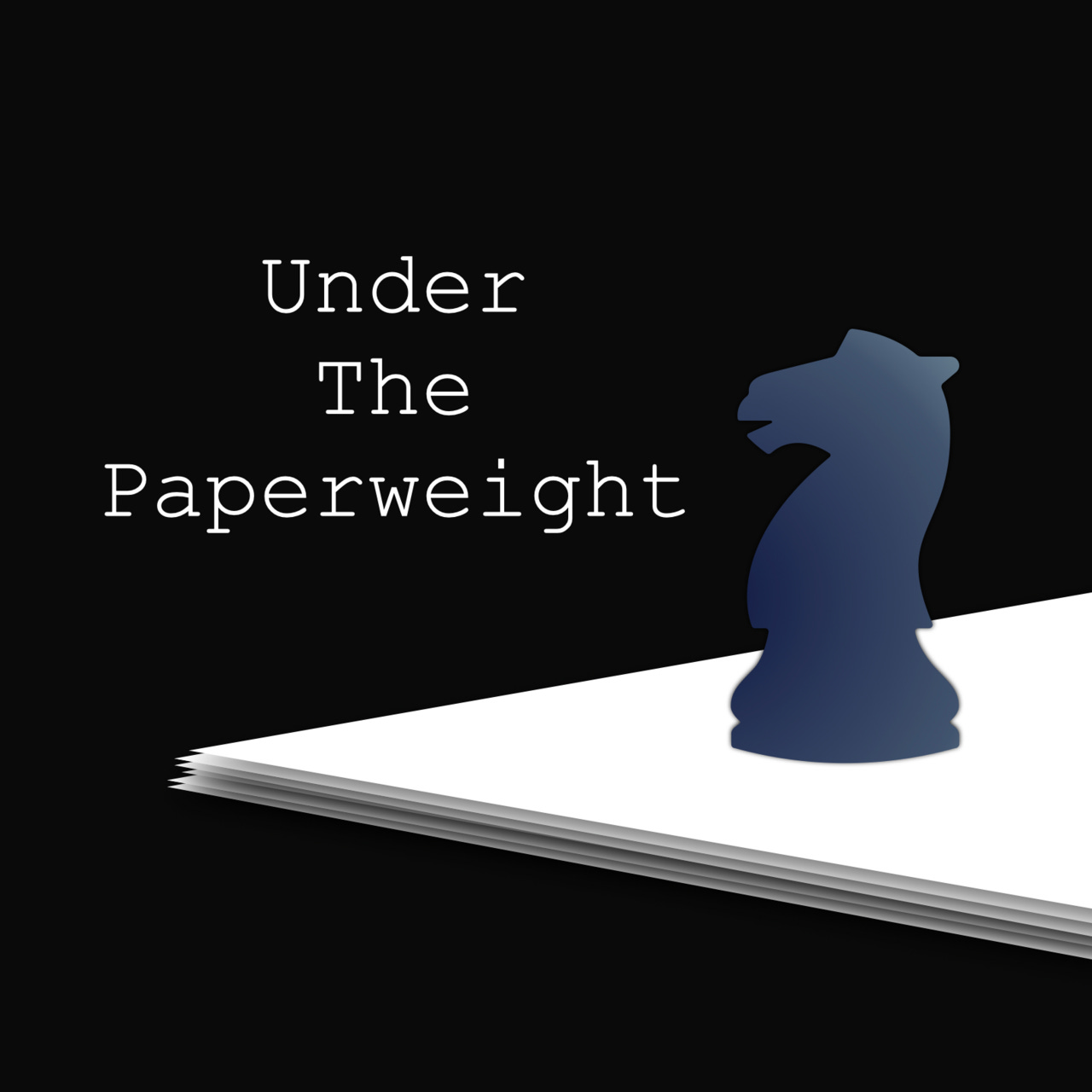 Under the Paperweight