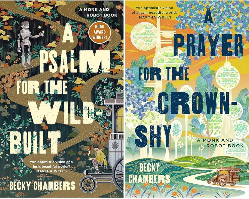 A Psalm for the Wild-Built (Monk & Robot, 1) and A Prayer for the Crown-Shy  (Monk & Robot 2), Set of 2 Books