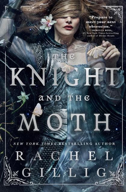 The Knight and the Moth by Rachel Gillig | Hachette Book Group The Knight and the Moth by Rachel Gillig | Hachette Book Group