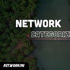 Networking #3: Phân loại các mối quan hệ