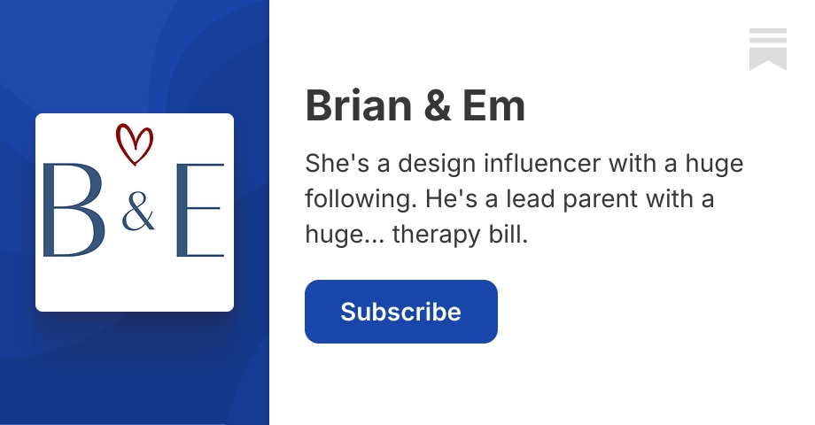 Brian & Em | Substack