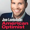 Logo for Joe Lonsdale: American Optimist