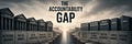 The Accountability Gap