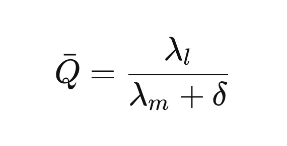 \bar{Q} = \frac{\lambda_l}{\lambda_m + \delta} \bar{Q} = \frac{\lambda_l}{\lambda_m + \delta}