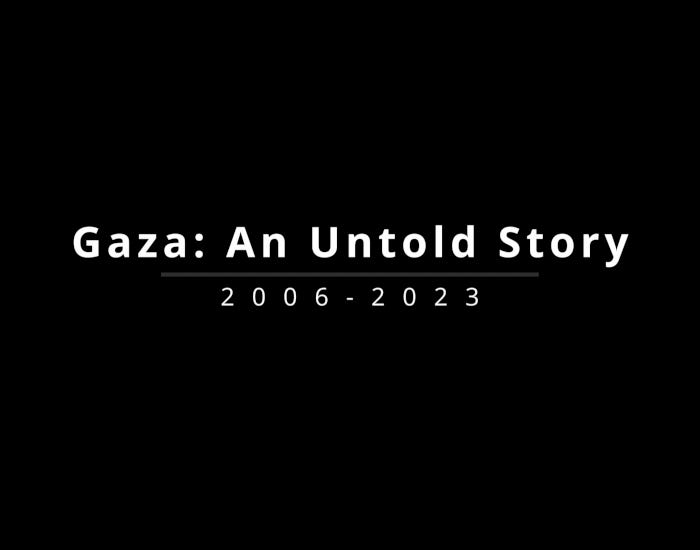 Gaza: An Untold Story