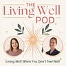The Living Well Pod