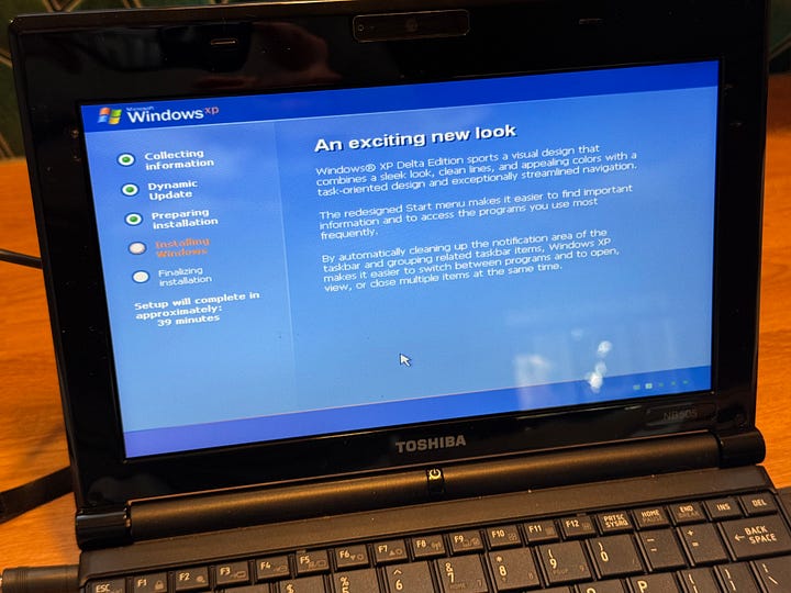 Let's Install Windows XP Delta Edition on a Toshiba Netbook