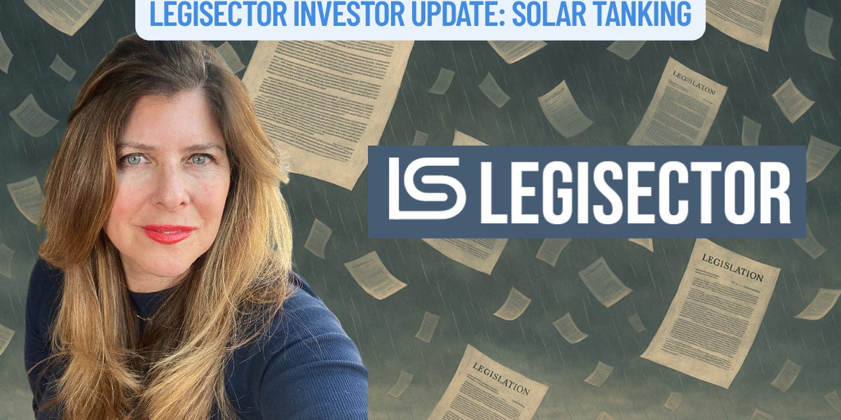 "LegiSector Investor Update: Solar Tanking"