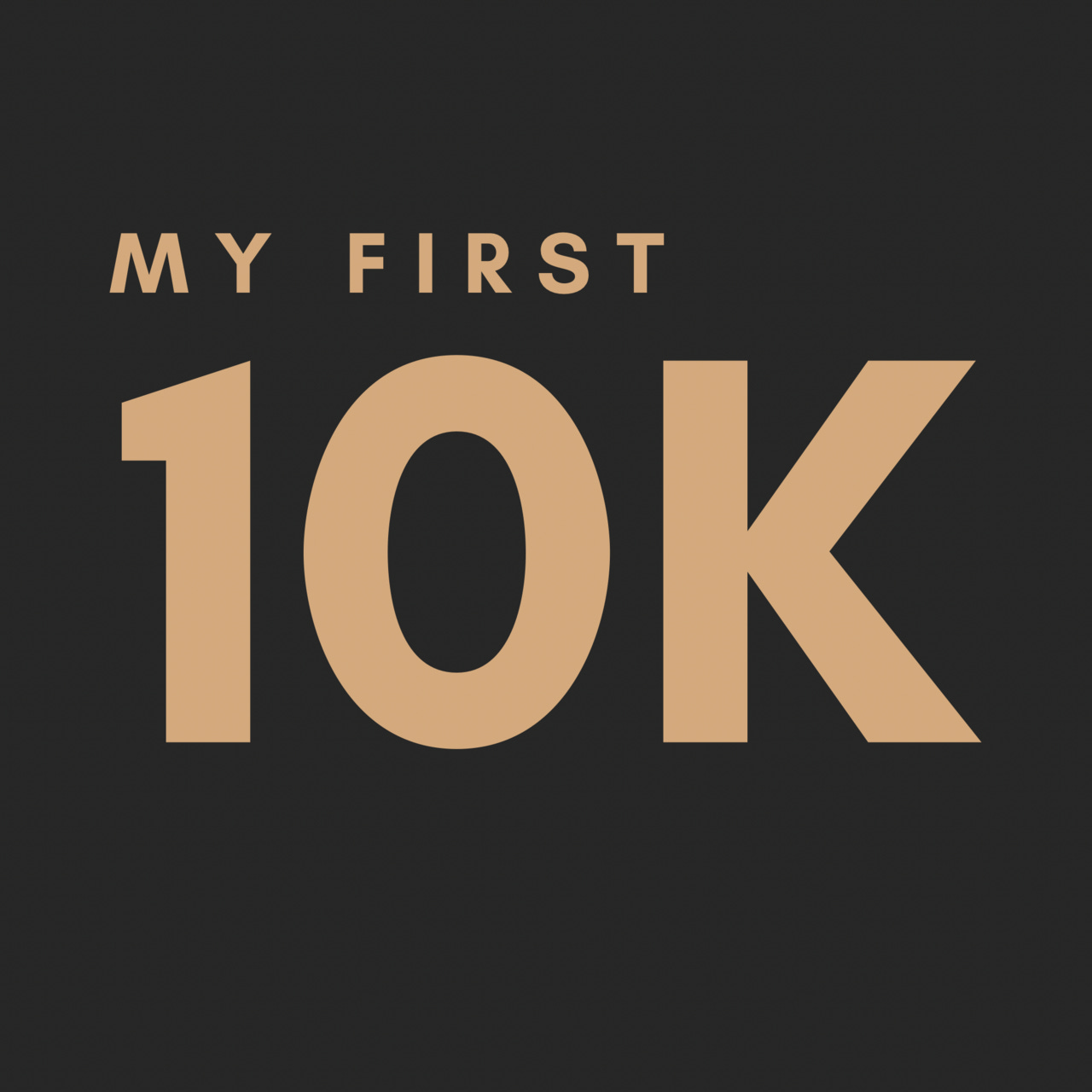 My First 10K