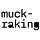 Muckraking