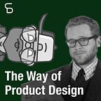 The Way of Product w/ Caden Damiano
