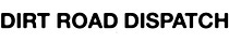 Dirt Road Dispatch